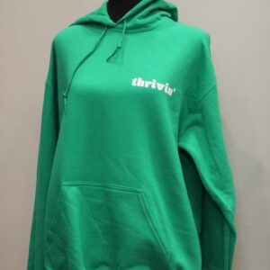 Thrivin' Hoodie