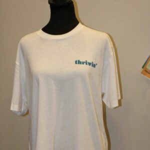 Thrivin' T-Shirt